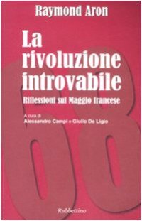 cover of the book La rivoluzione introvabile. Riflessioni sul Maggio francese