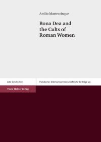 cover of the book Bona Dea and the Cults of Roman Women