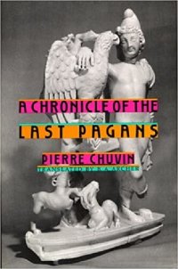 cover of the book A Chronicle of the Last Pagans