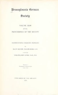 cover of the book Pennsylvania German Pioneers: A Publication of the Original Lists of Arrivals in the Port of Philadelphia 1727-1806  in three volumes; facsimiles 1727-1775