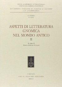 cover of the book Aspetti di letteratura gnomica nel mondo antico