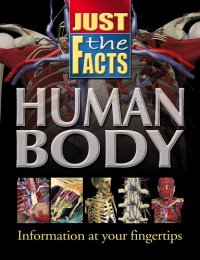 cover of the book Just the facts, human body