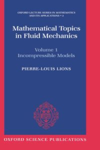 cover of the book Mathematical topics in fluid mechanics. - Incompressible models