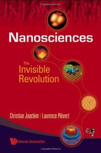 cover of the book Nanosciences: The invisible revolution