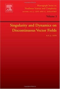 cover of the book Singularity and Dynamics on Discontinuous Vector Fields