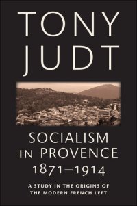 cover of the book Socialism in Provence, 1871-1914