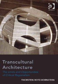 cover of the book Transcultural Architecture : the Limits and Opportunities of Critical Regionalism.