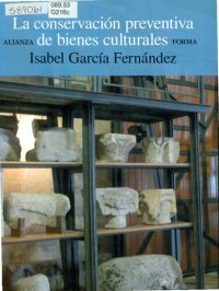 cover of the book La conservación preventiva de bienes culturales