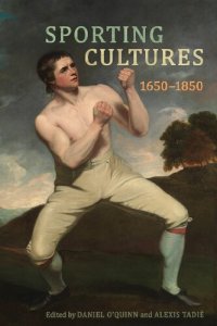 cover of the book Sporting Cultures, 1650-1850