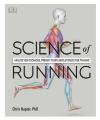 cover of the book Science of Running: Analyse your Technique, Prevent Injury, Revolutionize your Training