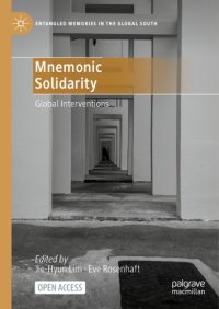 cover of the book Mnemonic Solidarity: Global Interventions