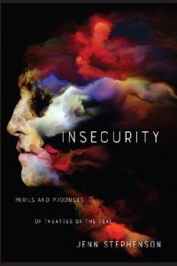 cover of the book Insecurity: Perils and Products of Theatres of the Real