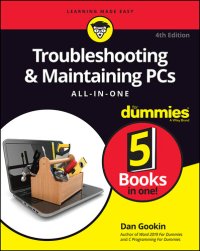 cover of the book Troubleshooting And Maintaining Your PC All-in-One for Dummies