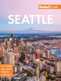 cover of the book Fodor’s Seattle