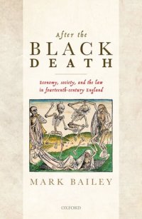 cover of the book After the Black Death: Economy, society, and the law in fourteenth-century England