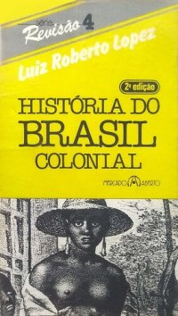 cover of the book História do Brasil Colonial