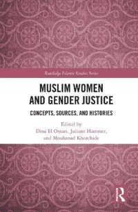 cover of the book Muslim Women and Gender Justice : Concepts, Sources, and Histories