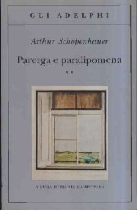 cover of the book Parerga e paralipomena