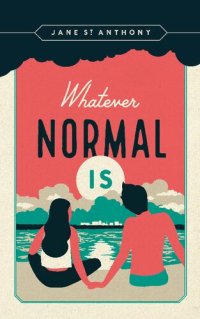 cover of the book Whatever Normal Is