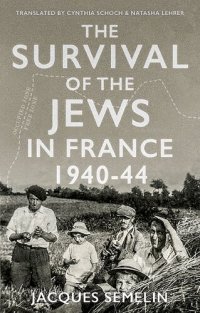 cover of the book The Survival of the Jews in France, 1940 - 44