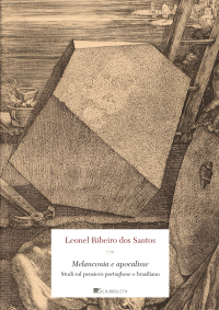 cover of the book Melanconia e apocalisse: Studi sul pensiero portoghese e brasiliano