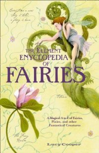 cover of the book The Element Encyclopedia of Fairies