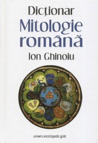 cover of the book Dictionar de mitologie romana