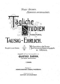 cover of the book Tägliche Studien für Pianoforte - Komplett in zwei Bänden