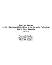 cover of the book CS 306 - Synthesis of Ethics & Law for the Computing Professional George Mason University
