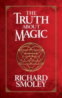 cover of the book The Truth About Magic