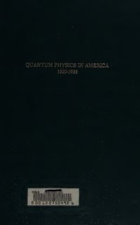 cover of the book Quantum physics in America, 1920-1935