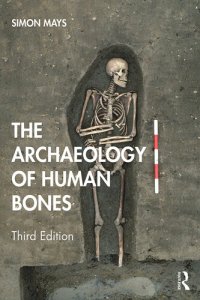 cover of the book The Archaeology of Human Bones; Third Edition