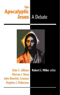 cover of the book The Apocalyptic Jesus: A Debate