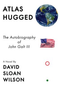 cover of the book Atlas Hugged: The Autobiography of John Galt III