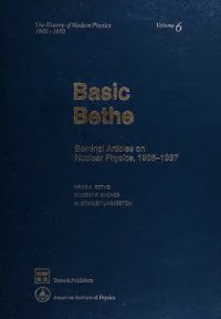 cover of the book Basic Bethe : seminal articles on nuclear physics, 1936-1937