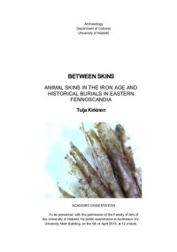 cover of the book Between Skins: Animal Skins in the Iron Age and Historical Burials in Eastern Fennoscandia