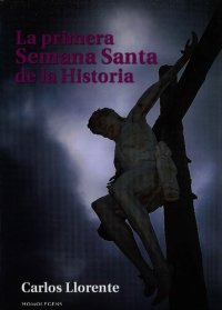 cover of the book La primera semana santa de la historia