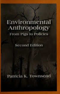 cover of the book Environmental Anthropology. From Pigs to Policies.