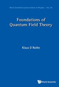 cover of the book Foundations of Quantum Field Theory