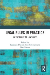 cover of the book Legal Rules in Practice: In the Midst of Law’s Life