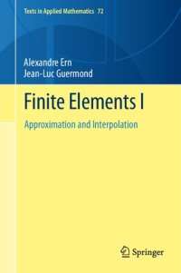 cover of the book Finite Elements I Approximation and Interpolation