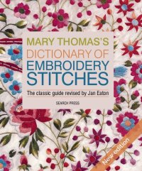 cover of the book Mary Thomas's Dictionary of Embroidery Stitches