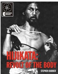 cover of the book Hijikata: Revolt Of The Body