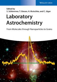 cover of the book Laboratory Astrochemistry: From Molecules through Nanoparticles to Grains