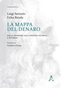 cover of the book La mappa del denaro. Dalla biosfera alla finanza globale e ritorno