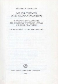 cover of the book Major themes in Ethiopian painting. Indigenous developments, the influence of foreign models and their adaptation from the 13th to the 19th century