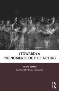 cover of the book (toward) a phenomenology of acting