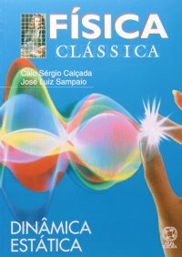 cover of the book Física Clássica: Dinâmica Estática