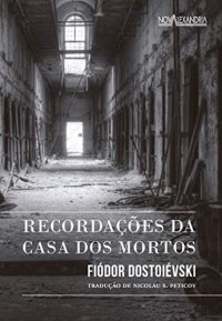 cover of the book Recordações da casa dos mortos