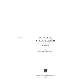 cover of the book El agua y los sueños : ensayo sobre la imaginación de la materia